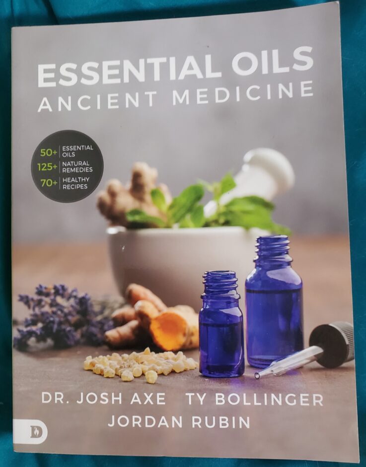 Essential Oils, Ancient Medicine book image.
